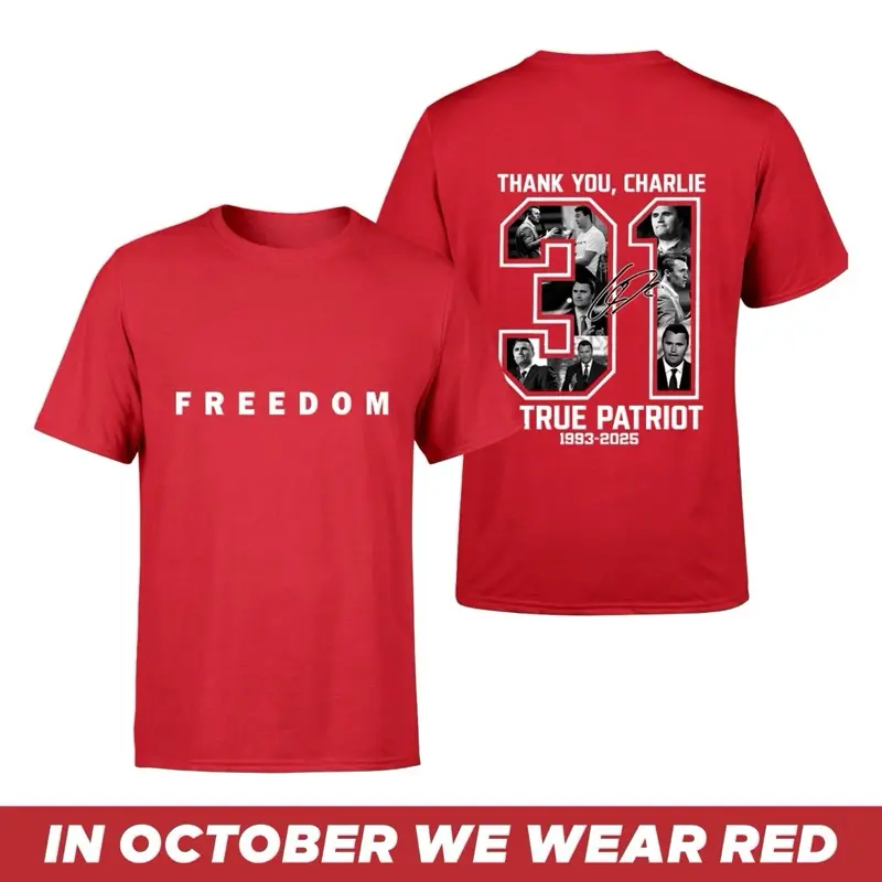 FREEDOM Tee - In October We Wear Red, Charlie Kirk's Birthday - 14th Oct shirt