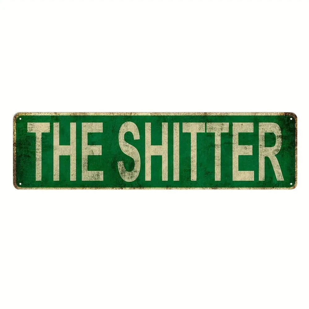 Funny Bathroom Metal Plaque Sign - "The Sh*tter" Green Road Wall Art, House Decor, Funky Unique Coquettecore Novelty Toilet Decor for Man Cave, Room Decorations, Plaque And Sign, Aesthetic Room Decor