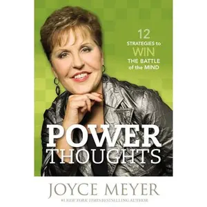 USED-Power Thoughts: 12 Strategies to Win the Battle of the Mind by Meyer, Joyce (Hardcover)
