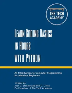 USED-Learn Coding Basics in Hours with Python by The Tech Academy (Paperback)