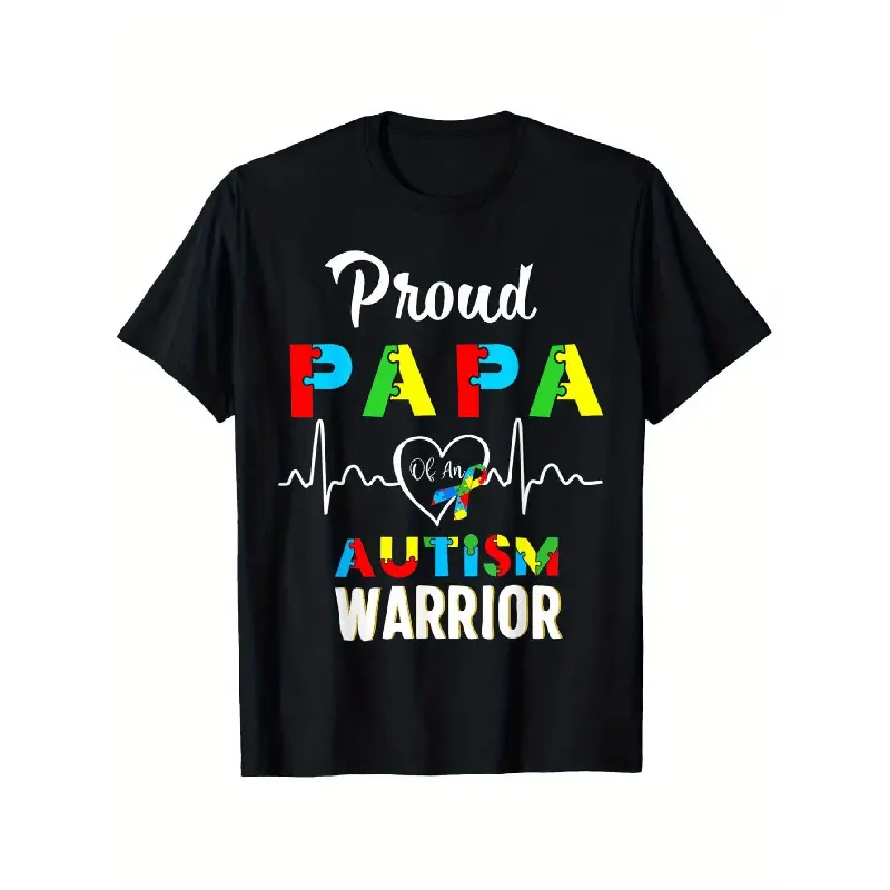 proud autism Papa Autism awareness warrior matching family T-Shirt, Comfortable Outdoor, Casual Top Casual Summer WearCrew Neck Tshirt, menS summer clothes, slightly elastic, 100%cotton, S-XXXL Pure Cotton 2025, Casual Round Neck Summer Tee? Summer