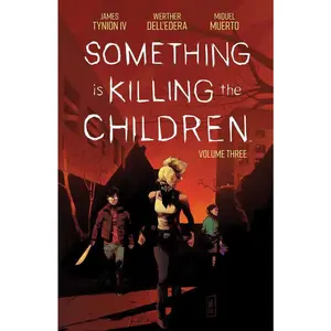 Something Is Killing The Children TPB Volume 03