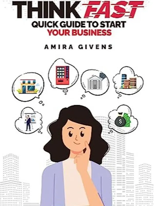 ThinkFast Quick Guide To Start Your Business