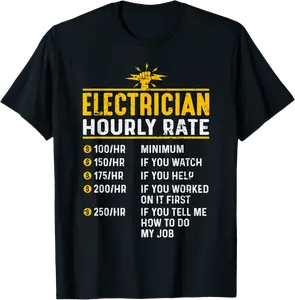 Electritian Hourly Rates Electrical Engineer Humor T-Shirt - Yoandymira Shop 48B09NC8GTWW