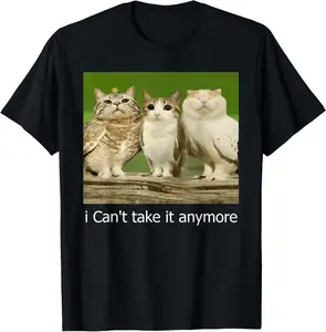 100% Cotton Cat Owl Funny Meow I Can't Take it Anymore T-Shirt