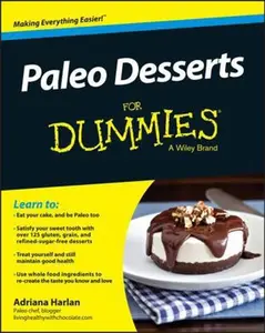 USED-Paleo Desserts for Dummies by Harlan, Adriana (Paperback)