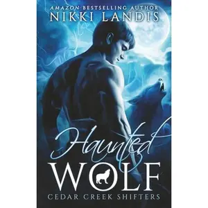 USED-Haunted Wolf (Cedar Creek Shifters) by Nikki Landis (Paperback)