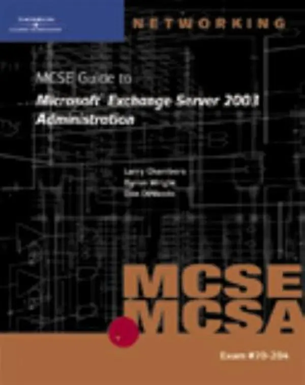 USED-70-284 MCSE Guide to Microsoft Exchange Server 2003 Administration by Byron Wright (Paperback)