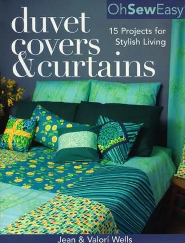 USED-Oh Sew Easy(r) Duvet Covers & Curtains: 15 Projects for Stylish Living by Jean Wells (Paperback)
