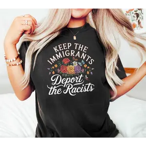Keep the Immigrants Deport the Racists Shirt, Floral Butterflies Progressive Political Activism Shirt, Immigration Shirt, Activist Gift, For Women Men