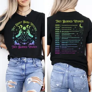 They Didn't Burn Witches They Burned Women Shirt, Feminism Shirt, Feminist Witch Shirt, Women Empowerment, Women's Rights Shirt