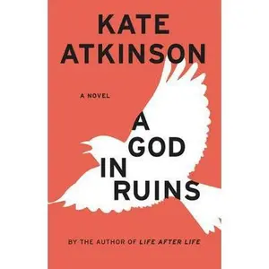 USED-A God in Ruins by Atkinson, Kate (Hardcover)