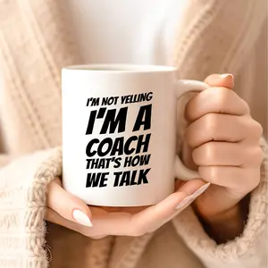 1pc 11oz "I'm Not Shouting I'm A Coach" Coffee Mug - Bold Text Inspirational Gift for Sports Fitness Coaches, Team Appreciation, Birthday, Christmas, Thanksgiving - Contrasting Handle Design, High-Quality Print & Sturdy Handle, Coach Appreciation, Durable