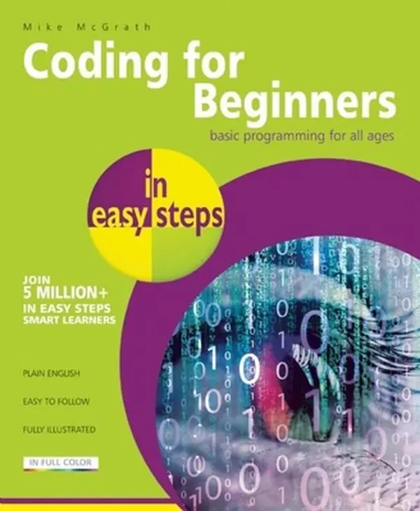 USED Book - Coding for Beginners in Easy Steps: Basic Programming for All Ages by McGrath, Mike (Paperback) - english