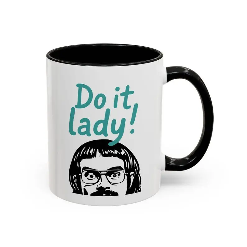 [Sale off up to 65%] Chit Do it Lady! Birthday Office 11oz Accent Coffee Mug, Chit Do it Lady Mug