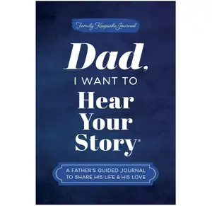 Dad, I Want to Hear Your Story: A Father's Guided Journal to Share His Life & His Love (Hear Your Story Books) Hardcover – November 4, 2025