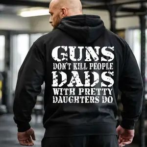 GUNS DON'T K*LL PEOPLE DADS WITH PRETTY DAUGHTERS DO Print Men's Shirt, Top Menswear, Cotton Tee, Sweatshirt, Menswear, Tops,Gift for Husband,  Unisex, Fabric, Streetwear QSZ