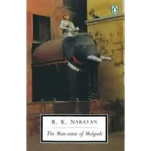 USED-The Man-eater of Malgudi (Twentieth-Century Classics) by R. K. Narayan (Paperback)