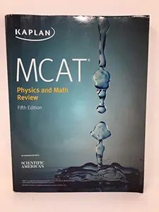 USED-MCAT Physics and Math Review- 5th edition by MD Alexander Stone Macnow (Paperback)