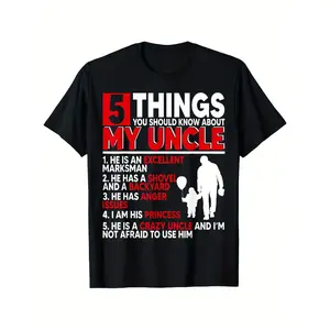 5 Things You Should Know About My Uncle Happy Father's Day T-Shirt, Suitable for unisex personality casual round neck outdoor short-sleeved t-shirt, Men's summer clothes, mens T shirt, slightly elastic,  cotton,  double  Vintage Metalcore Graphic