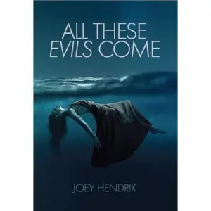 USED-All These Evils Come (Detective Gideon Series) by Joey Hendrix (Paperback)