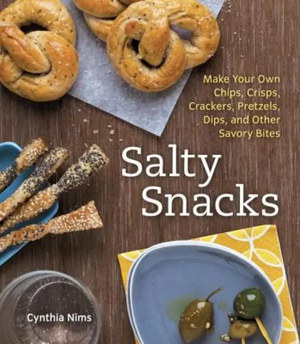 USED Book - Salty Snacks: Make Your Own Chips, Crisps, Crackers, Pretzels, Dips, and Other Savory Bites by Nims, Cynthia (Paperback) - english