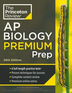 USED-Princeton Review AP Biology Premium Prep, 26th Edition: 6 Practice Tests + Complete Content Review + Strategies & Techniques by The Princeton Review (Paperback)