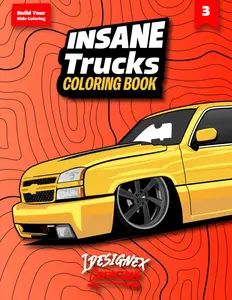 Insane Trucks Coloring Book: A Trucks Coloring Book -- Fun Automotive Adventure with 60 Pickups Trucks to Color for Kids & Teens Ages 6-18