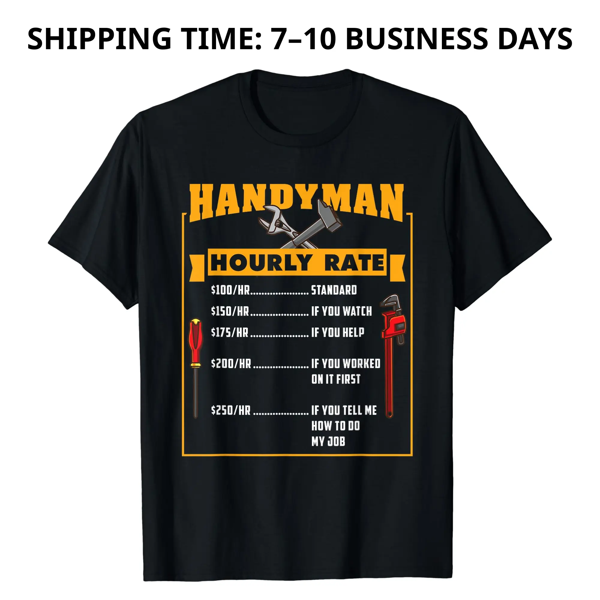 Handyman Hourly Rate Gift For Handyman Dad T-Shirt
