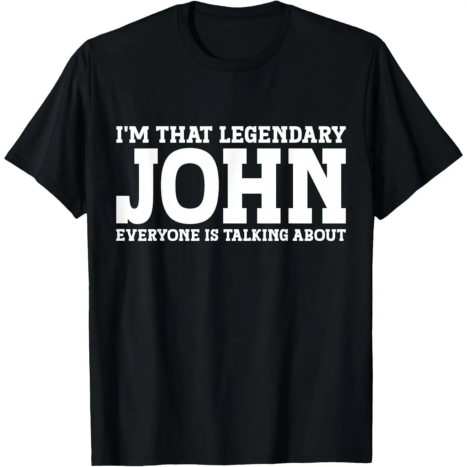 John Personal Name Funny John T-Shirt