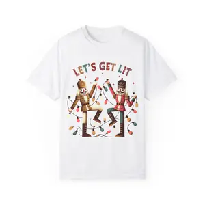 "Let’s Get Lit" Nutcracker T-Shirt - Limited Edition Christmas Collection– Festive Fun & Cozy Comfort Colors Tee