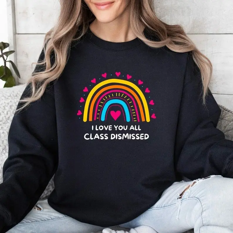[Sale off up to 50%] Class Dismissed Sweatshirt - Teacher Life Crewneck, Fun Last Day of School Sweatshirt