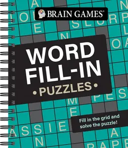 Brain Games - Word Fill-In Puzzles -- Publications International Ltd - Spiral