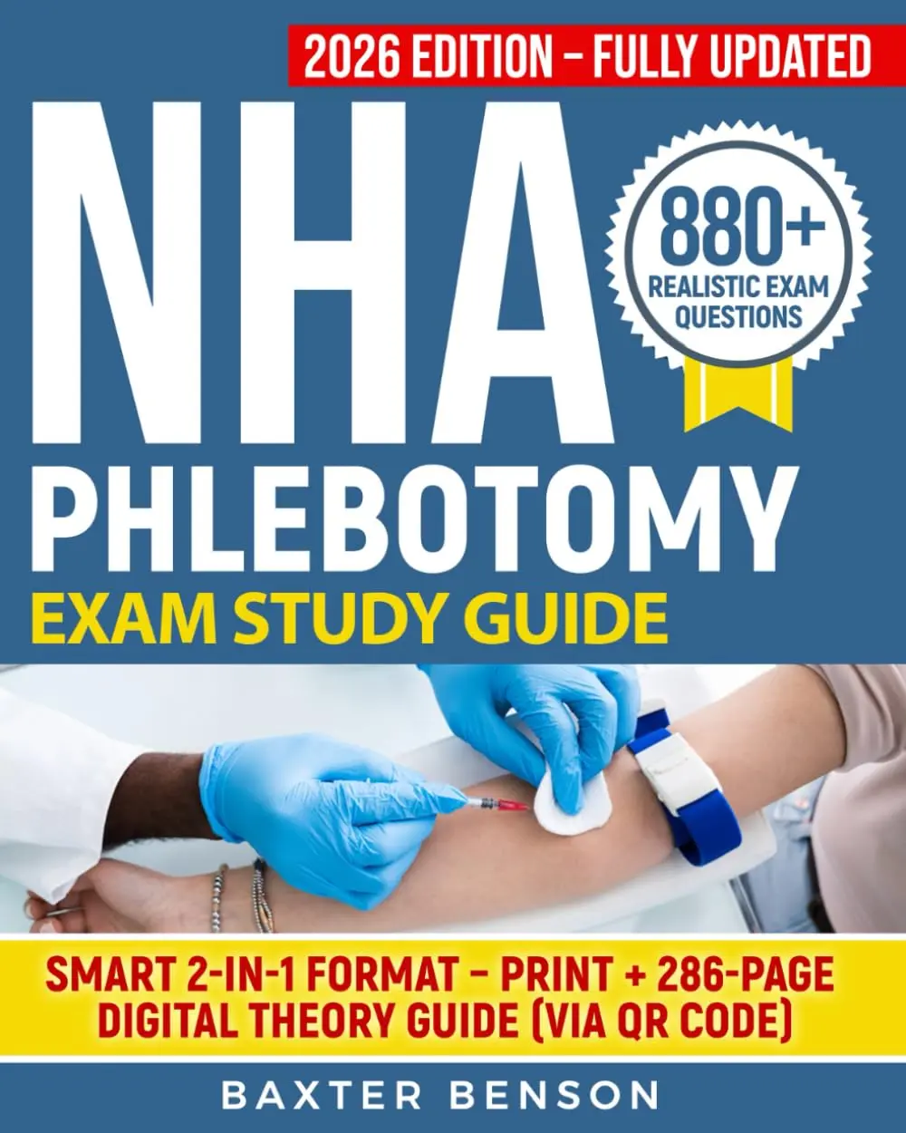 NHA Phlebotomy Exam Study Guide: Your Key to Certification Success - Expert Strategies for Effortless Exam Mastery and Career Advancement