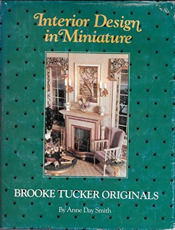 Used Interior Design in Miniature Paperback by Anne Day Smith, Including Interior Design Ideas
