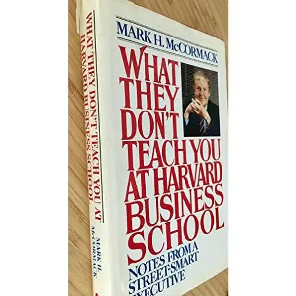 USED Book - What They Don't Teach you at Harvard Business School by Mark H. MCCORMACK (Hardcover) - english