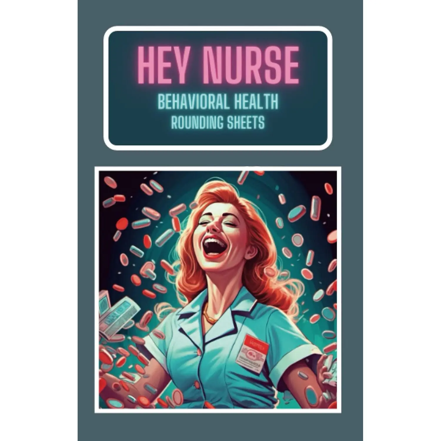 Behavioral Health Nursing Rounding Assessment: Structured Template Sheets
