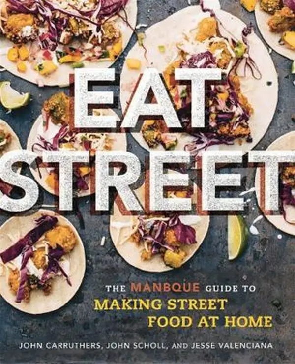 USED Book - Eat Street: The Manbque Guide to Making Street Food at Home by Carruthers, John (Paperback) - english