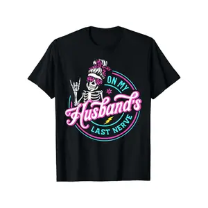 On My Husband'S Last Nerve Skeleton T-Shirt Men'S Short Sleeve Graphic T-shirt y2k  outfits  men time  tee  shirt  backwards demon slayer  merch double print oversize lightweight acid valentine gift Vintage Metalcore