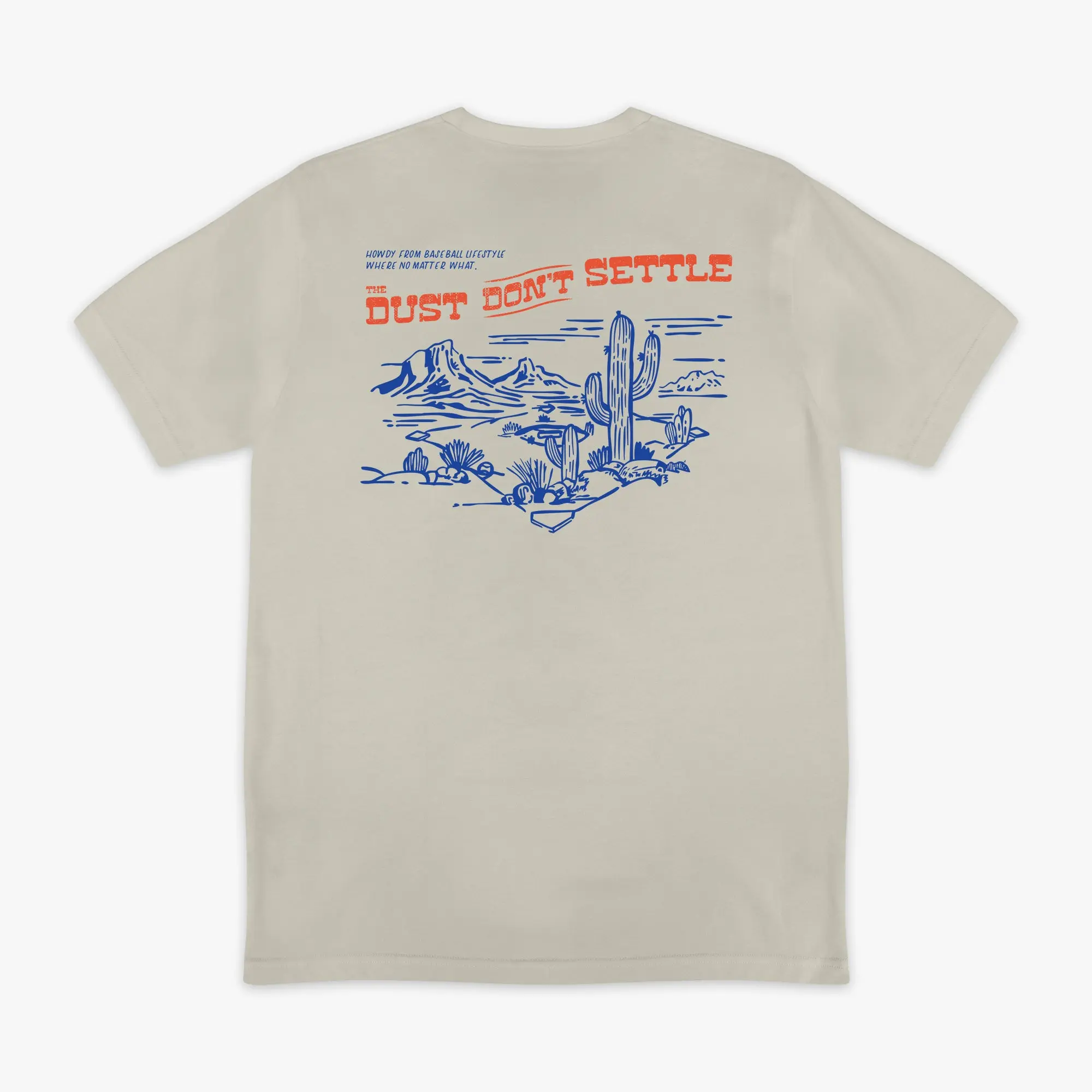 Dust Don't Settle Relaxed Tee