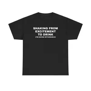 Unisex Heavy Cotton Short-Sleeve Tshirt - Casual Streetwear Top, Funny Excitement-Themed Drinking Party Beer Gift for Men and Women