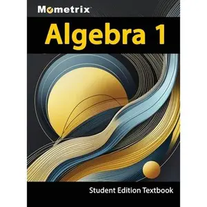 Algebra 1 Textbook, Mometrix, Student Edition -- Matthew Bowling, Hardcover
