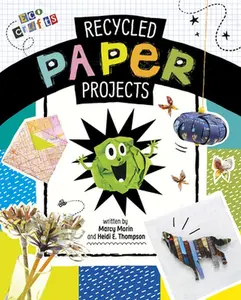 USED-Recycled Paper Projects by Thompson, Heidi E. (Hardcover)