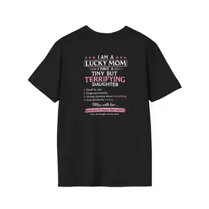 Lucky Mom of a Slightly Terrifying Daughter T-Shirt | Funny Protective Mom