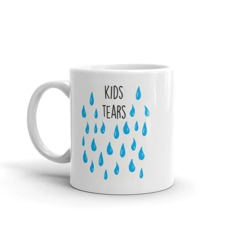 Kids Tears Mug Funny Parenting Adulting Babysitter Teacher Gift Novelty Coffee Cup - 11oz Funny Coffee Mugs Ceramic Printed Drinkware Cup