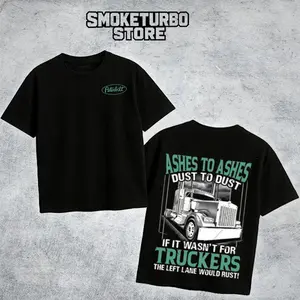 Peterbilt Ashes To Ashes Classic Semi Truck Graphic T-Shirt Peterbilt Truck Driver Shirt, Big Rig Trucker Tee, Semi Truck Driver Shirt, Diesel Truck Apparel, Long Haul Driver Gift for Men For Car Lover, Top Menswear