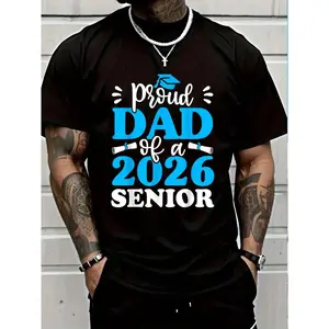 100% Cotton Graduation Proud Dad Of A 2026 Senior, Class Of 2026 Dad T-Shirt Women's Men's Graphic Tee Crew Neck summer vacation Tops