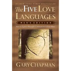USED-The Five Love Languages: Men's Edition: How to Express Heartfelt Commitment to Your Mate by Gary Chapman (Unknown)