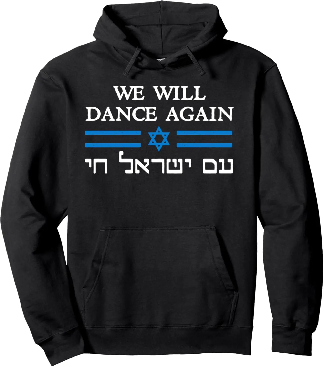We Will Dance Again Retro Vintage David of Israel Jewish Pullover Hoodie