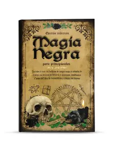 Magia Negra para Principiantes: Aprende a Crear tus Hechizos de Magia Negra y Rituales de Castigo con Técnicas de Brujería y Ocultismo. Desbloquea el ... Sombras y Cumple tus Deseos (Spanish Edition)
